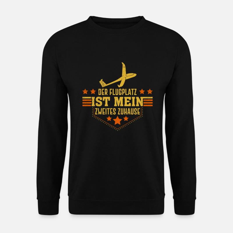 Flugplatz ist mein zweites Zuhause Segelflug - Unisex Pullover - Schwarz