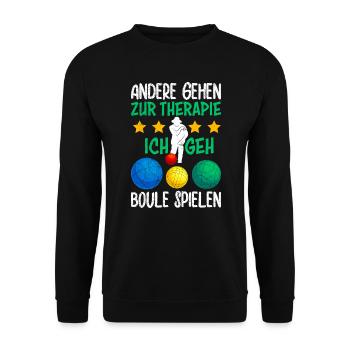 Boule Spruch andere gehen zur Therapie Ich boule - Unisex Pullover - Schwarz - Vorne - Alina (178cm) & Michal (187cm)