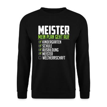 Meister lustiger Spruch Weltherrschaft Abschluss - Unisex Pullover - Schwarz - Vorne - Alina (178cm) & Michal (187cm)