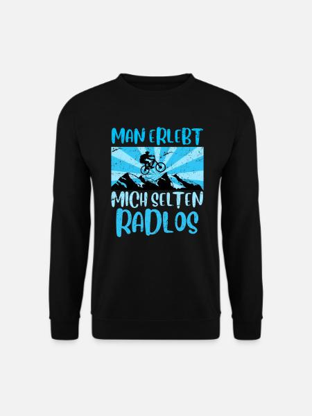 Man erlebt mich sleten radlos Fahrrad MTB Geschenk - Unisex Pullover - Schwarz