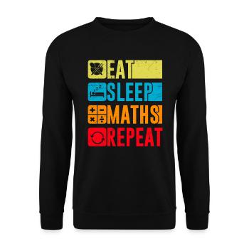 Eat Sleep Maths Repeat Mathe Mathematik Studium - Unisex Pullover - Schwarz - Vorne - Alina (178cm) & Michal (187cm)