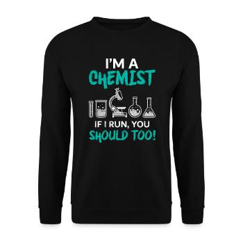 Funny Chemist Saying Chemistry Laboratory Joke - Unisex Sweatshirt - black - Front - Alina (178cm) & Michal (187cm)