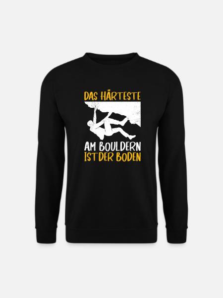 Boulder Spruch Härteste am Bouldern ist der Boden - Unisex Pullover - Schwarz