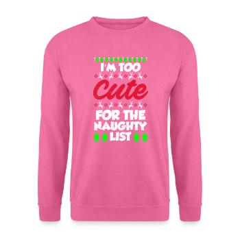 Cute for naughty list Nikolaus Christmas - Unisex Sweatshirt - pink - Front