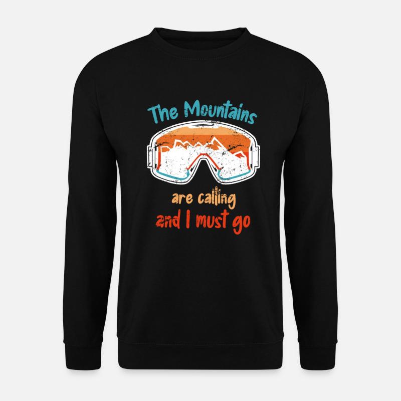Die Berge rufen Skifahrer Skiurlaub - Unisex Pullover - Schwarz