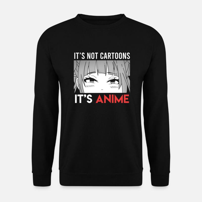 Anime not Cartoon - Unisex Sweatshirt - black