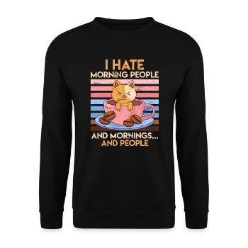 Je déteste les gens du matin café chat - Sweat-shirt Unisexe - noir - Devant - Alina (178cm) & Michal (187cm)