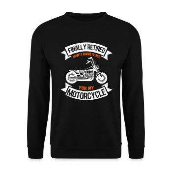 Finally retired time for my motorcycle biker - Unisex Sweatshirt - black - Front - Alina (178cm) & Michal (187cm)
