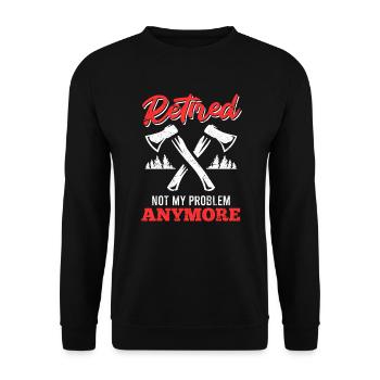 Holzfäller Förster in Rente nicht mein Problem - Unisex Pullover - Schwarz - Vorne - Alina (178cm) & Michal (187cm)