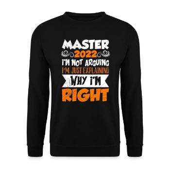Master 2022 ich diskutiere nicht Master - Unisex Pullover - Schwarz - Vorne - Alina (178cm) & Michal (187cm)
