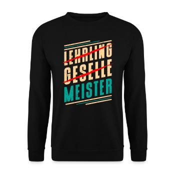 Nach Lehrling und Geselle Meister bestanden - Unisex Pullover - Schwarz - Vorne - Alina (178cm) & Michal (187cm)