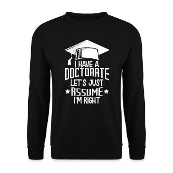Have a PhD 2022 Doctorate - Unisex Sweatshirt - black - Front - Alina (178cm) & Michal (187cm)