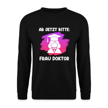 Doktortitel 202 ab jetzt heißt es Frau Doktor - Unisex Pullover - Schwarz - Vorne - Alina (178cm) & Michal (187cm)
