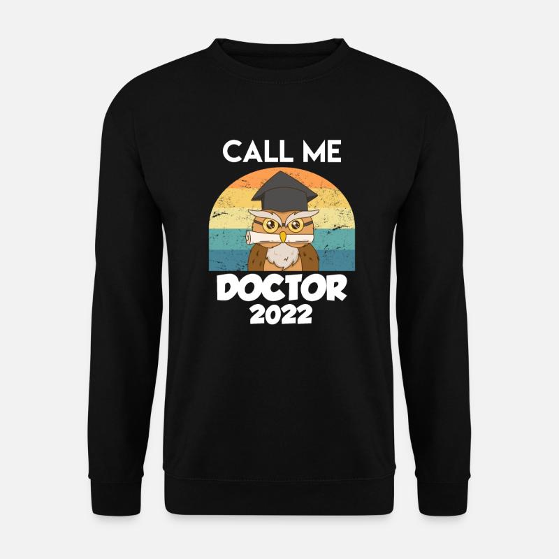 Call me Doktor 2022 Promotion Disputation - Unisex Pullover - Schwarz