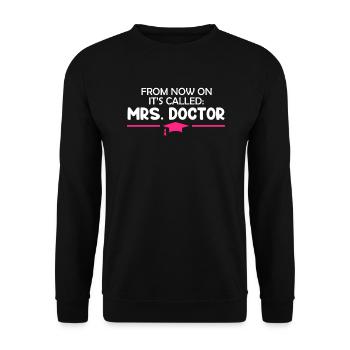 Ab jetzt heißt es Frau Doktor Doktortitel - Unisex Pullover - Schwarz - Vorne - Alina (178cm) & Michal (187cm)