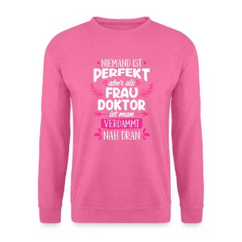Almost Perfect Doctor 2022 Doctorate - Unisex Sweatshirt - pink - Front