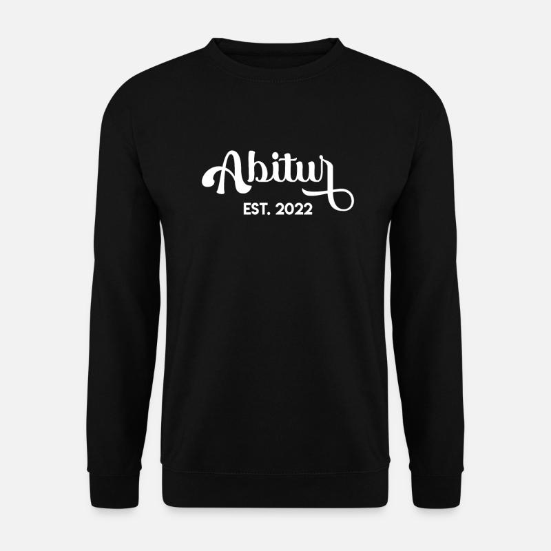 Abi 2022 Abitur Abiturient - Unisex Pullover - Schwarz