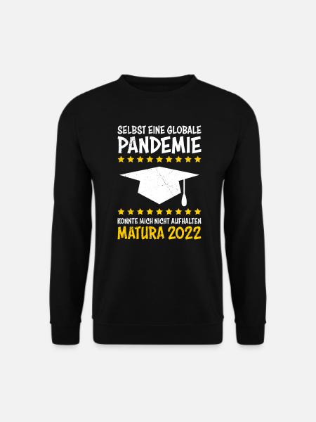 Matura 2022 Pandemie Maturant Matura - Unisex Pullover - Schwarz
