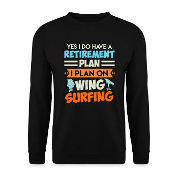 Retirement Plan Wing Surfing Wing Foil Wing Foil - Unisex Sweatshirt - black - Front - Alina (178cm) & Michal (187cm)