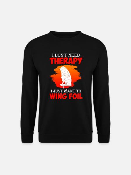 Keine Therapie nur Wing Foilen Wingfoil - Unisex Pullover - Schwarz