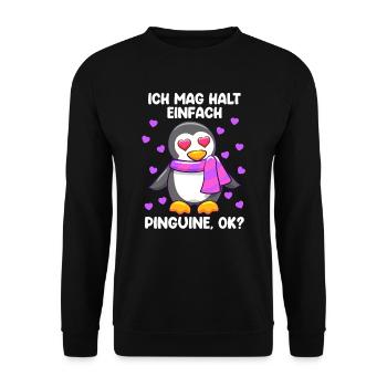 Ich mag einfach Pinguine, ok? Pinguin - Unisex Pullover - Schwarz - Vorne - Alina (178cm) & Michal (187cm)