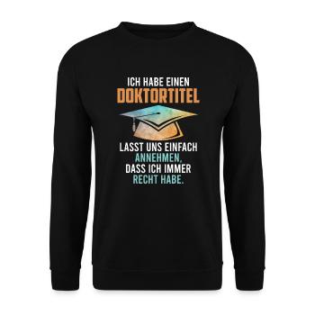 Habe einen Doktortitel Promotion 2022 Doktor - Unisex Pullover - Schwarz - Vorne - Alina (178cm) & Michal (187cm)