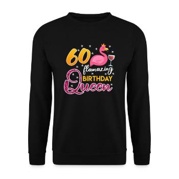 60 Years Flamazing Birthday Queen Ladies - Unisex Sweatshirt - black - Front - Alina (178cm) & Michal (187cm)