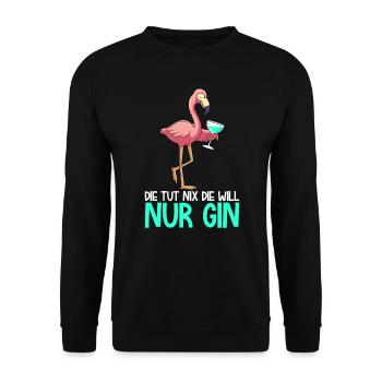 Die will nur Gin trinken Gin Trinkern - Unisex Pullover - Schwarz - Vorne - Alina (178cm) & Michal (187cm)