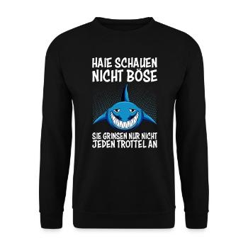 Haie grinsen nur nicht jeden Trottel an Hai - Unisex Pullover - Schwarz - Vorne - Alina (178cm) & Michal (187cm)