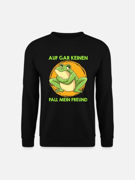 Auf gar keinen Fall mein Freund Sarkasmus Frosch - Unisex Pullover - Schwarz