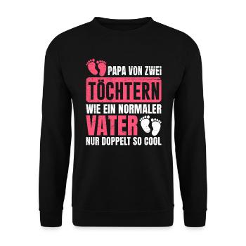 Papa 2 Töchter - Unisex Pullover - Schwarz - Vorne - Alina (178cm) & Michal (187cm)
