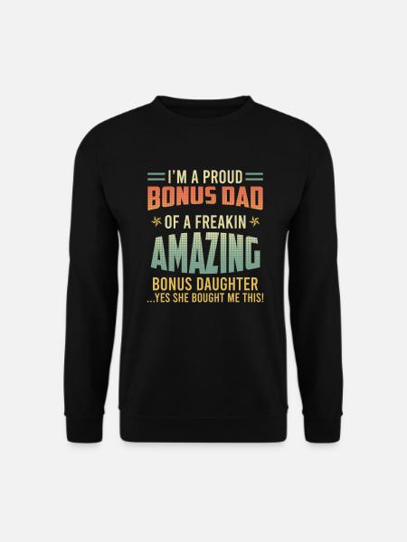 Bonus Papa Bonus Tochter Stiefvater Stieftochter - Unisex Pullover - Schwarz