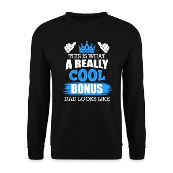 This is what a really cool bonus dad looks like - Unisex Sweatshirt - black - Front - Alina (178cm) & Michal (187cm)