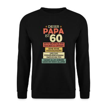 Papa 60. Geburtstag Herren 60 Jahre Männer - Unisex Pullover - Schwarz - Vorne - Alina (178cm) & Michal (187cm)