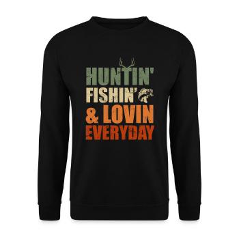 Huntin Fischin and Lovin every Day Jäger Angler - Unisex Pullover - Schwarz - Vorne - Alina (178cm) & Michal (187cm)