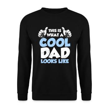 This is what a really cool dad looks like - Unisex Sweatshirt - black - Front - Alina (178cm) & Michal (187cm)