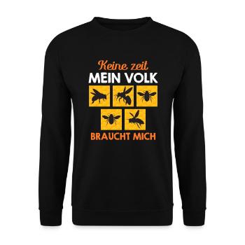 Keine Zeit mein Volk braucht mich Bienenzüchter - Unisex Pullover - Schwarz - Vorne - Alina (178cm) & Michal (187cm)