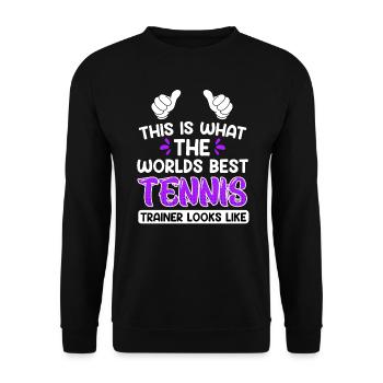 This is what the best tennis coach in the world looks like - Unisex Sweatshirt - black - Front - Alina (178cm) & Michal (187cm)