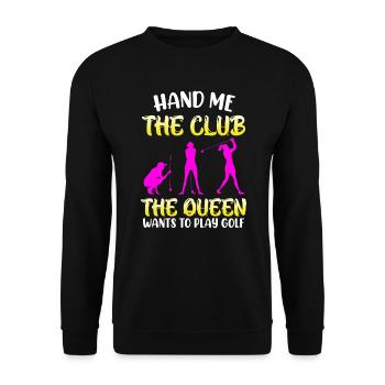 Me tend le club de golf Queen veut jouer au golf - Sweat-shirt Unisexe - noir - Devant - Alina (178cm) & Michal (187cm)
