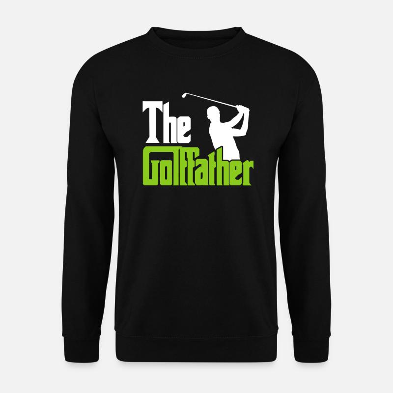 The Golffather Golfspieler Golfer - Unisex Sweatshirt - black
