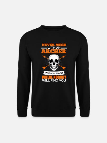 Don't mess with archers - Unisex Sweatshirt - black