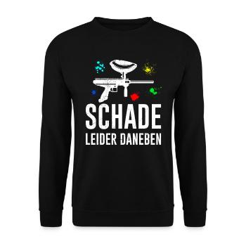Schade leider daneben Paintball - Unisex Pullover - Schwarz - Vorne - Alina (178cm) & Michal (187cm)