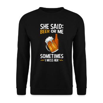 Männer Bier Spruch Bier oder Frau Biertrinker - Unisex Pullover - Schwarz - Vorne - Alina (178cm) & Michal (187cm)