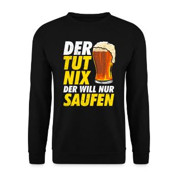 Der will nur Bier saufen Biertrinker - Unisex Pullover - Schwarz - Vorne - Alina (178cm) & Michal (187cm)