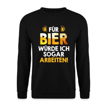 Pour la bière, je travaillerais même buveur de bière - Sweat-shirt Unisexe - noir - Devant - Alina (178cm) & Michal (187cm)