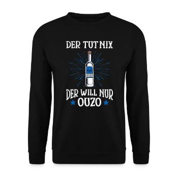 Der will nur Ouzo Trinker Grieche - Unisex Pullover - Schwarz - Vorne - Alina (178cm) & Michal (187cm)