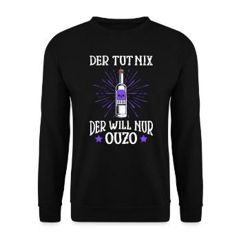 Der will nur Ouzo Trinker Grieche - Unisex Pullover - Schwarz - Vorne - Alina (178cm) & Michal (187cm)