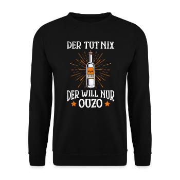 Der will nur Ouzo Trinker Grieche - Unisex Pullover - Schwarz - Vorne - Alina (178cm) & Michal (187cm)