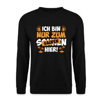Ich bin nur zum saufen hier Biertrinker - Unisex Pullover - Schwarz - Vorne - Alina (178cm) & Michal (187cm)