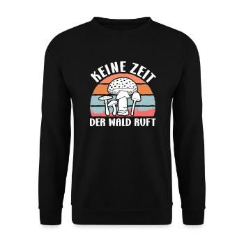 Keine Zeit der Wald ruft Vintage Pilzsammler - Unisex Pullover - Schwarz - Vorne - Alina (178cm) & Michal (187cm)